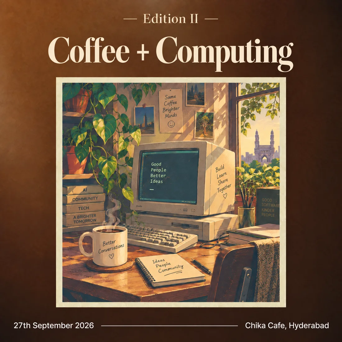 Coffee + Computing, Edition II, Chika, Hyderabad